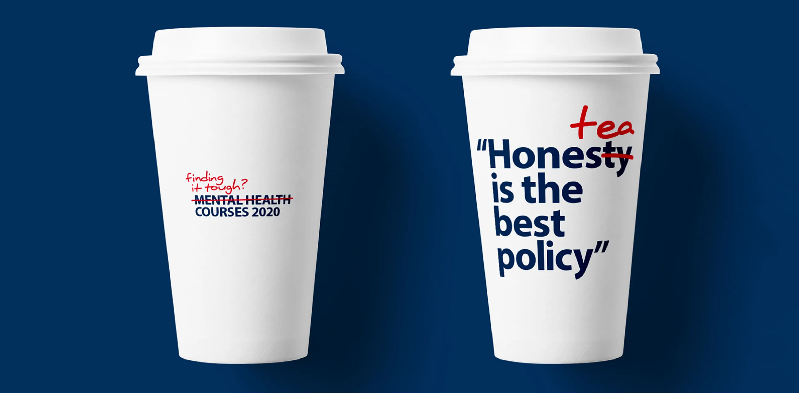 Coffee cups with Finding it Tough logo and slogan "Honesty is the best policy" changed to Honestea.